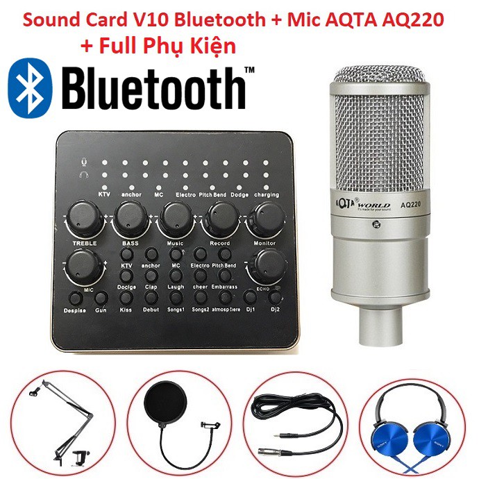 Combo Micro Thu Âm + Sound Card AQTA V10 Bluetooth Có Remote + Micro Bm 900 + Micro AQTA AQ 220 Tặng Tai Nghe