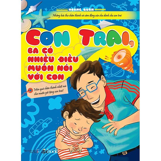 Sách - Con Trai, Ba Có Điều Muốn Nói Với Con