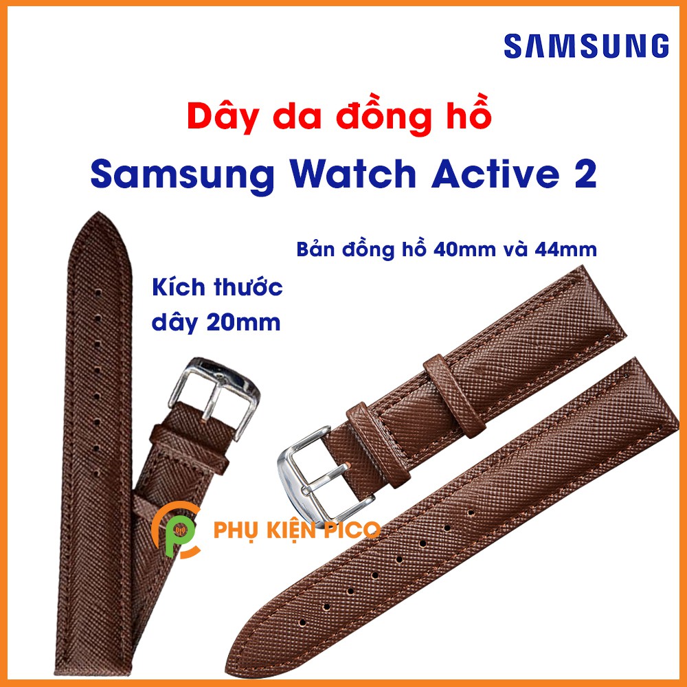 Dây da đồng hồ Samsung Watch Active 2 bản 40/44mm vân kỳ đà dây 20mm màu đen, màu nâu đậm