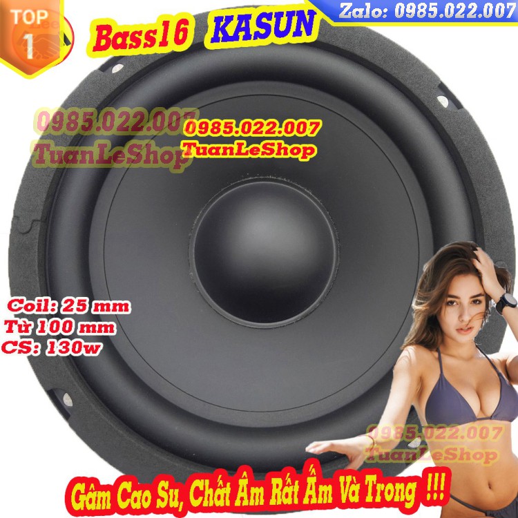BASS 16 KASUN HỒNG KÔNG CAO CẤP - GIÁ 1 LOA - LOA BASS RỜI