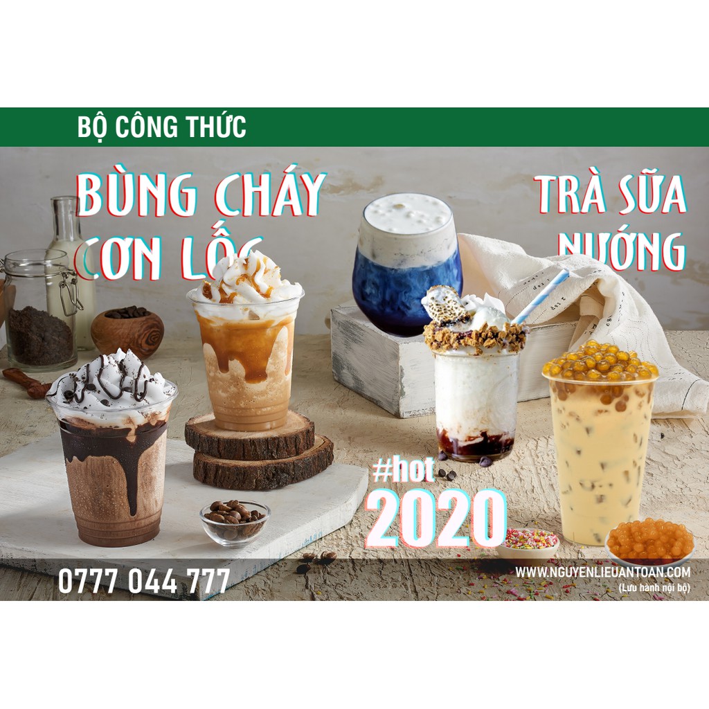 BỘ CÔNG THỨC 6 MÓN TRÀ SỮA NƯỚNG HOT BÙNG CHÁY CƠN LỐC XOÁY