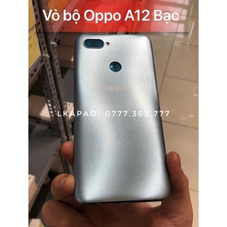 vỏ bộ Oppo A12 zin new