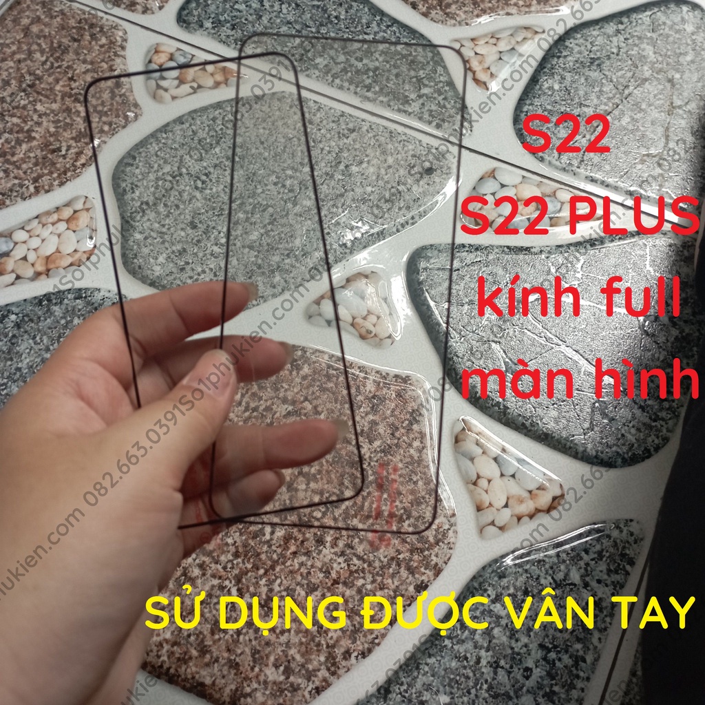 Kính cường lực Samsung s22 s22 plus sử dụng được vân tay , chuẩn full màn hình
