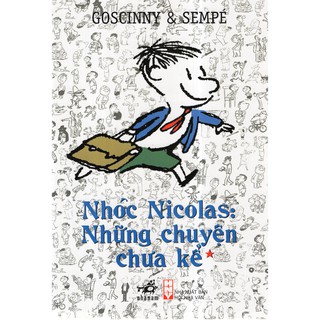 Sách - Nhóc Nicolas: Những Chuyện Chưa Kể - Tập 1