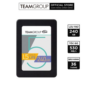 Ổ cứng SSD Team Group L5 LITE 240GB Sata III 2.5" 7mm - Hãng phân phối chính thức