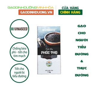 Gạo lứt đen phúc thọ vinaseed 1kg - gạo dẻo thơm giảm cân, chống béo phì - gạo ngon đặc sản
