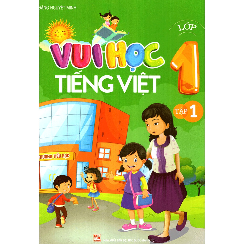 Vui Học Tiếng Việt Lớp 1 (Tập 1-2)