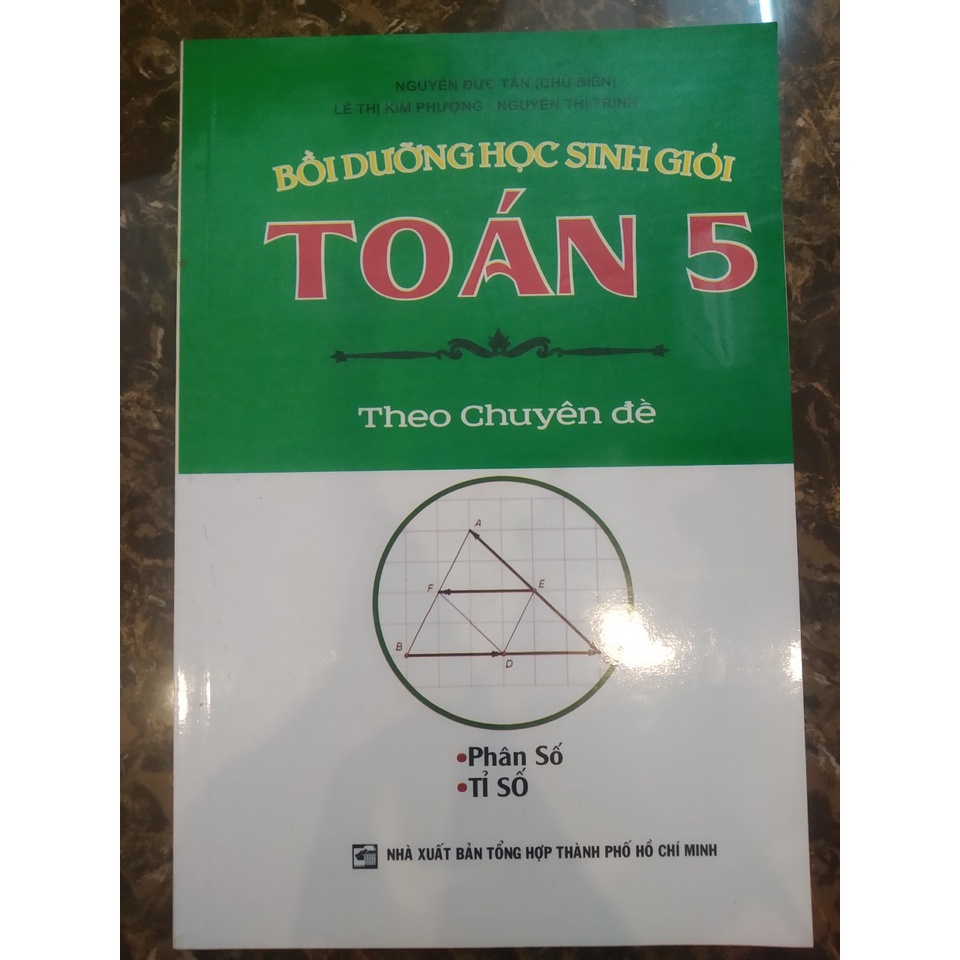 Sách - Bồi Dưỡng Học Sinh Giỏi Toán 5 Theo Chuyên Đề Phân Số - Tỉ Số
