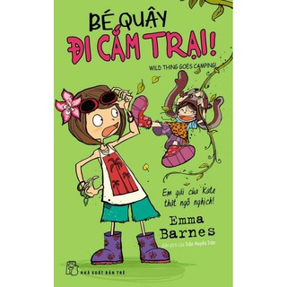 Bé Quậy - Đi Cắm Trại