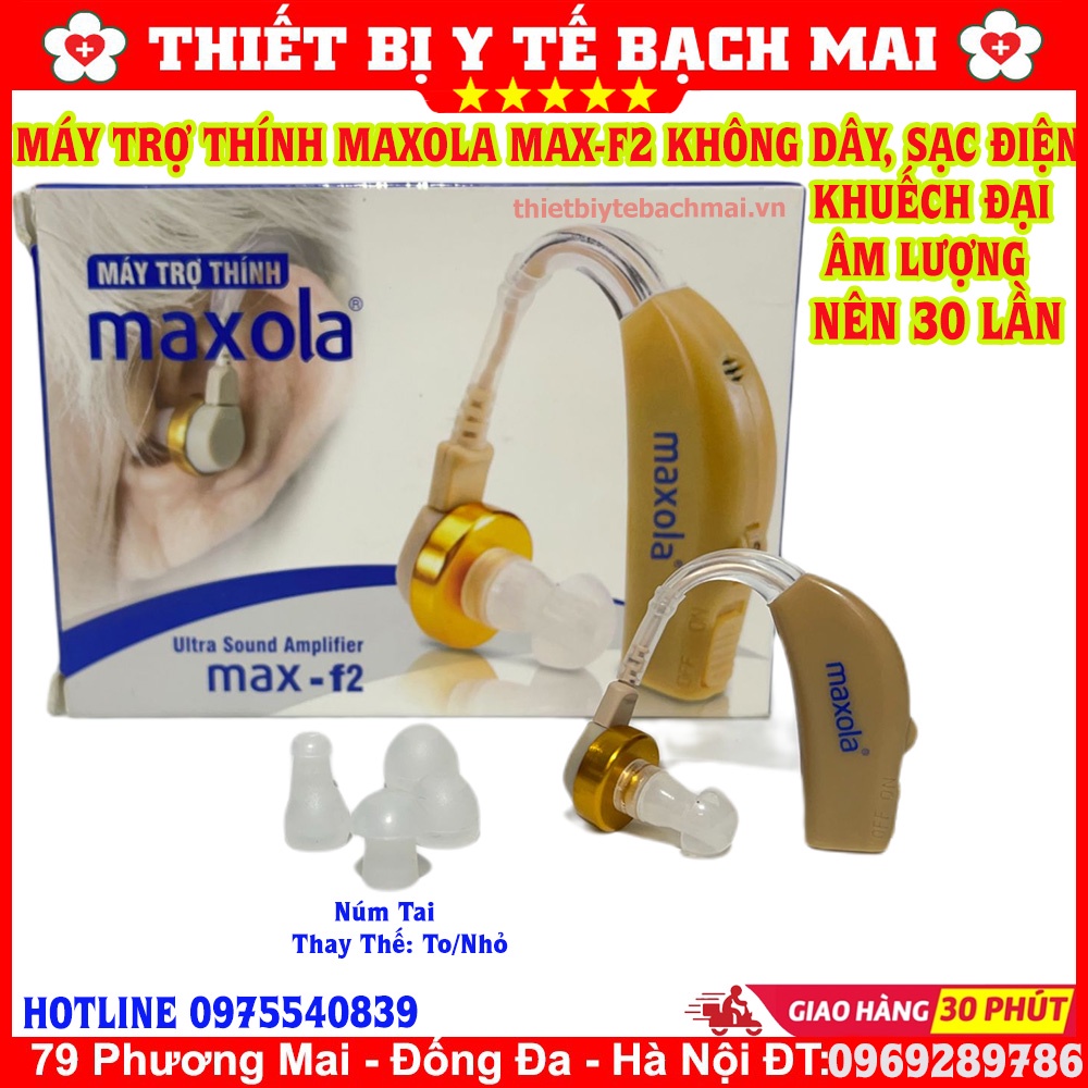 Máy Trợ Thính Không Dây MAXOLA MAX-F2 Pin Sạc, Nhỏ Gọn