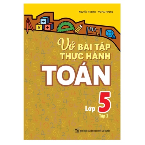 Sách - Vở Bài Tập Thực Hành Toán Lớp 5 Tập 2