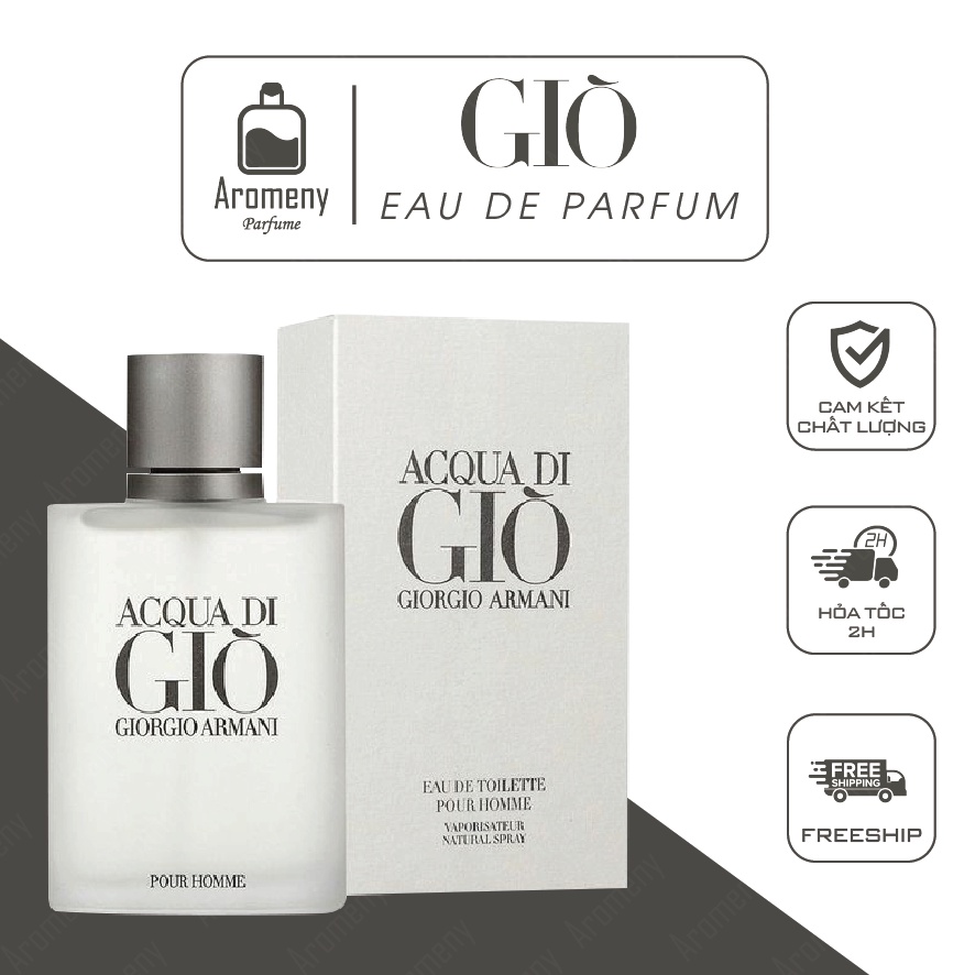 Nước hoa nam Acqua di Giò 100ml – Tinh dầu nước hoa lưu hương lâu nam tính, tươi mát lưu – Aromeny.Perfume