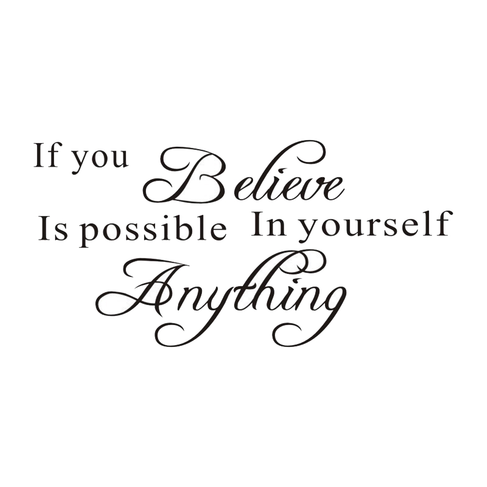 Miếng dán tường trang trí nhà cửa in chữ Believe in yourself