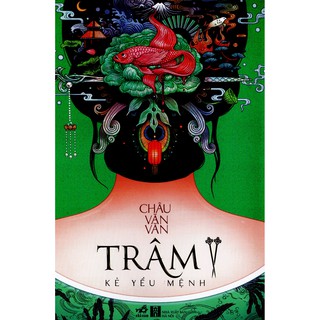 Sách - Trâm - Kẻ Yểu Mệnh