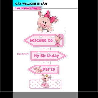 Cây welcome in sẵn bé heo