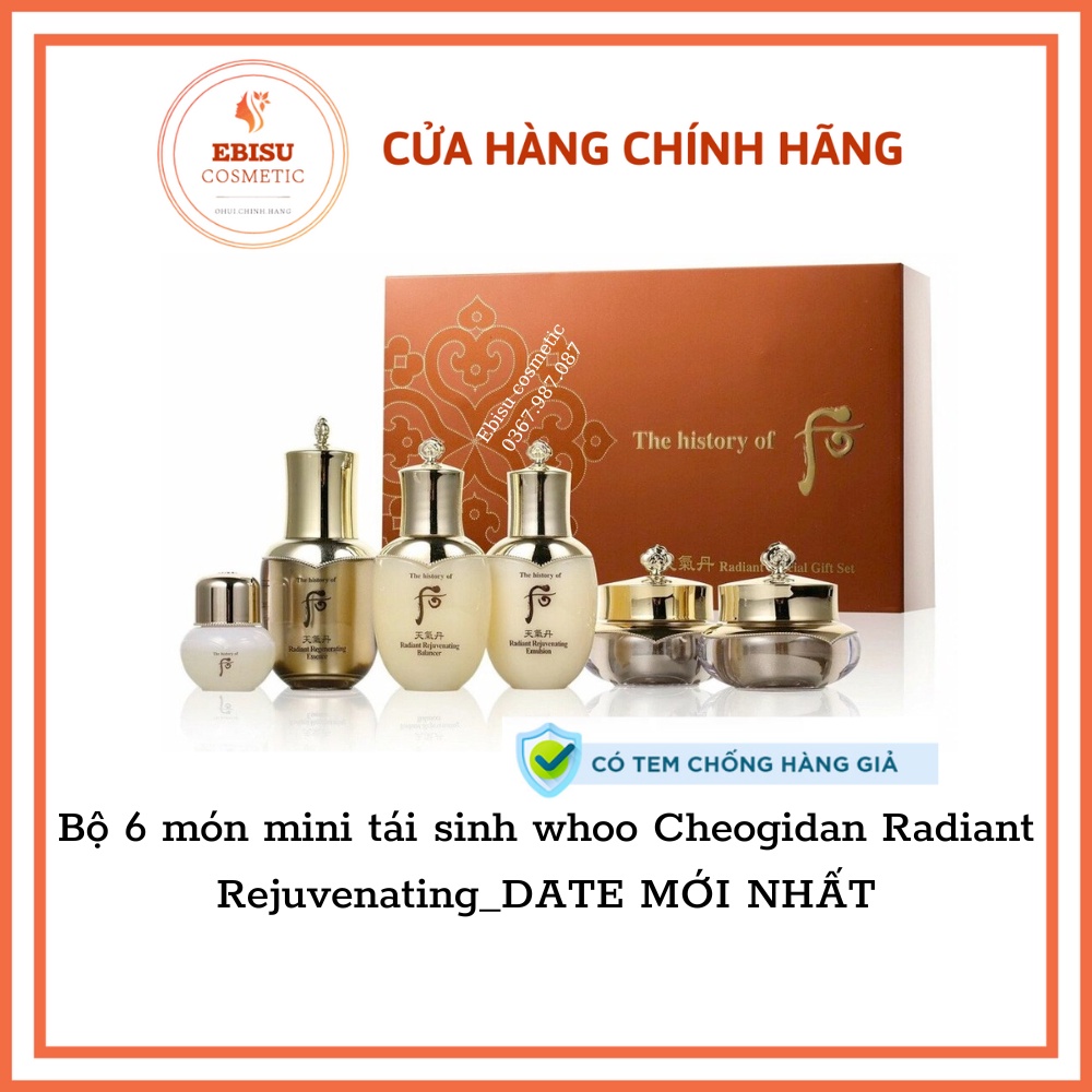 Bộ 6 món mini tái sinh whoo Cheogidan Radiant Rejuvenating_DATE MỚI NHẤT