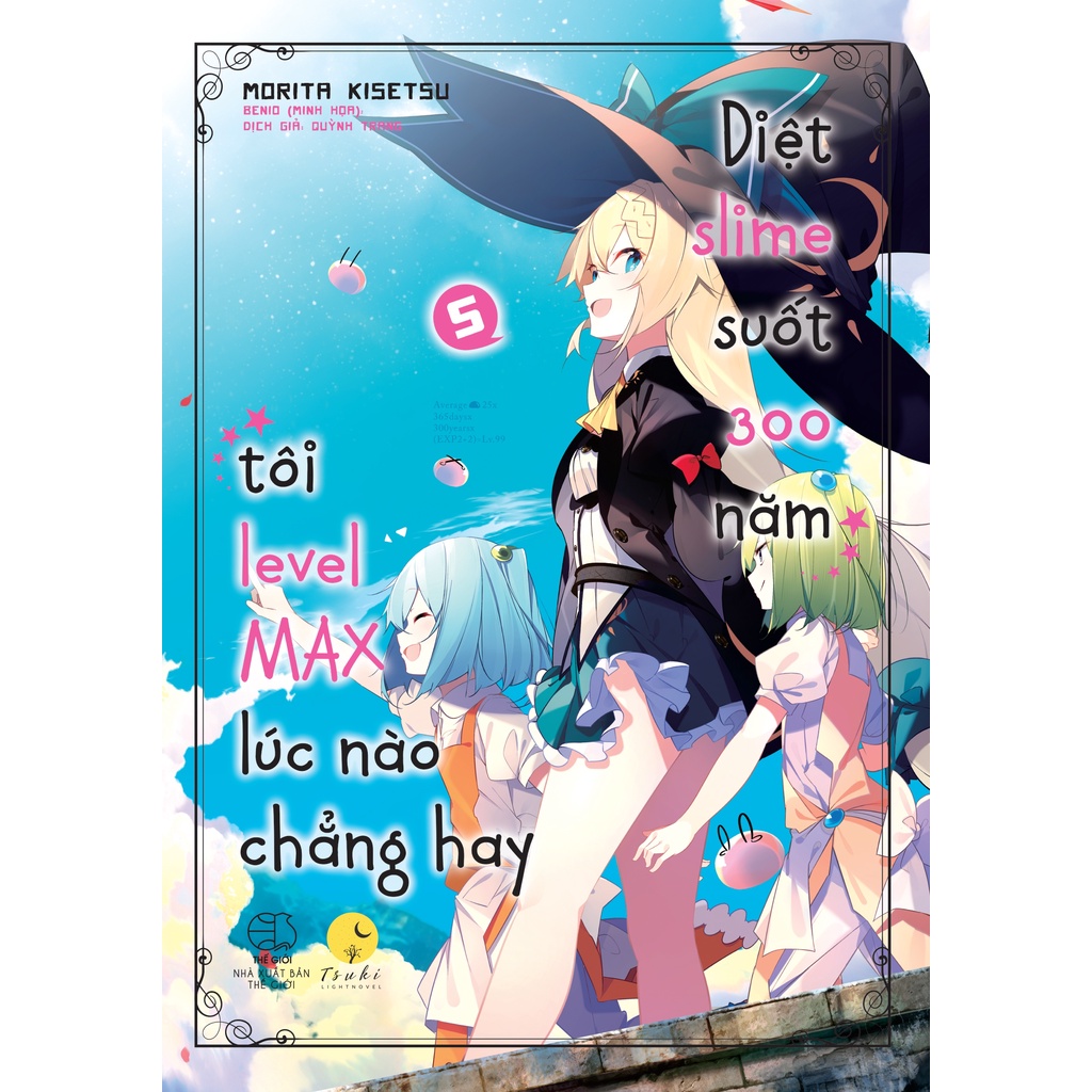 Sách Diệt Slime suốt 300 năm, tôi level Max lúc nào chẳng hay - Tập 5 - Light Novel - Tsuki Lightnovel