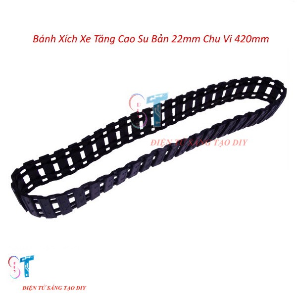 Bánh Xích Xe Tăng Cao Su Bản 22mm Chu Vi 420mm