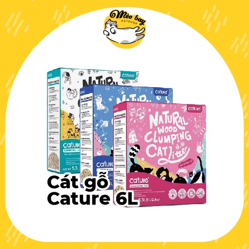 Cát gỗ Cature 6L - cát vệ sinh cho mèo xả được bồn cầu, thân thiện với môi trường