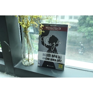 Sách Thư Gửi Người Đàn Bà Không Quen Biết