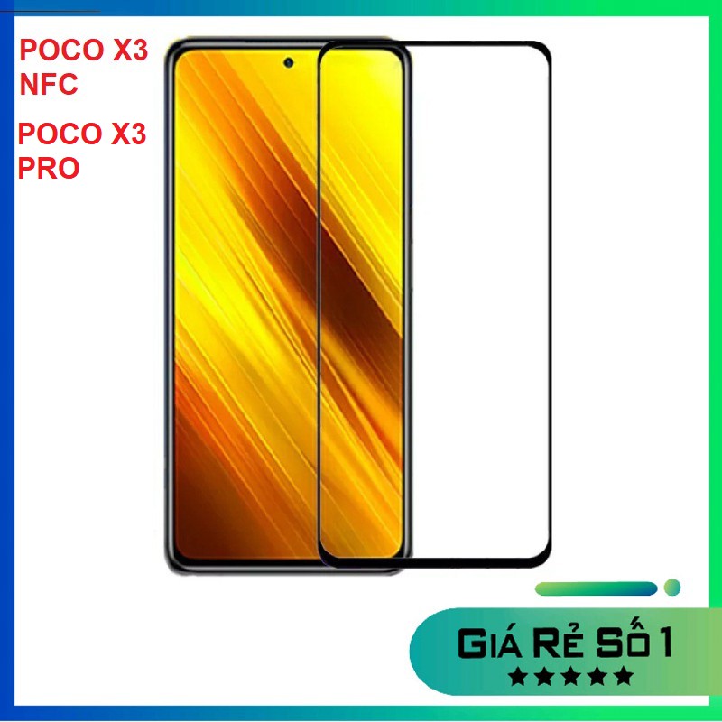 Kính Cường lực Poco X3 NFC/ Poco X3 Pro full màn hình cao cấp tặng kèm phụ kiện dán - phukienthutranghn