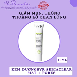 Kem dưỡng kiềm dầu svr sebiaclear mat + pores 40ml