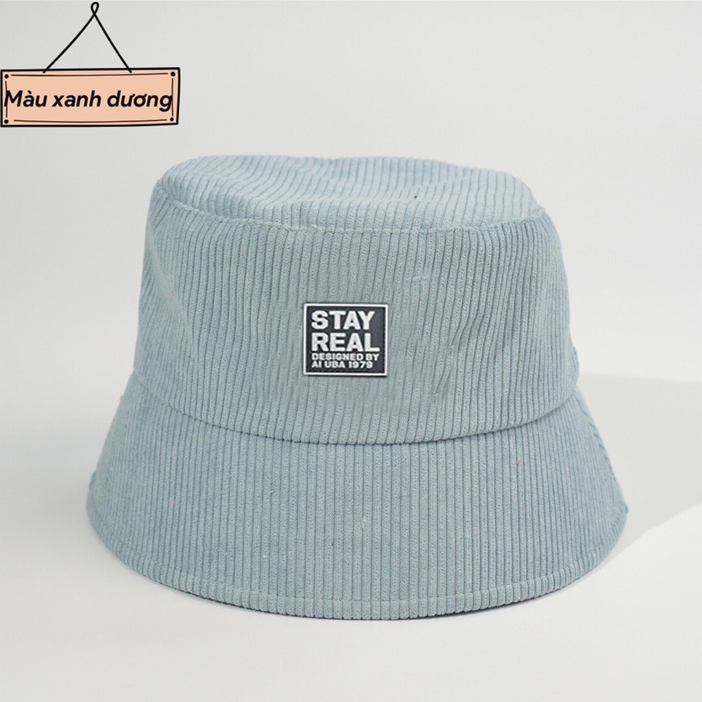 Mũ Bucket Nón Tai Bèo Vành Cụp  Nhung Gân Stay Real 473 Nhiều Màu Sắc Ulzzang Form Unisex Nam Nữ - Hazo