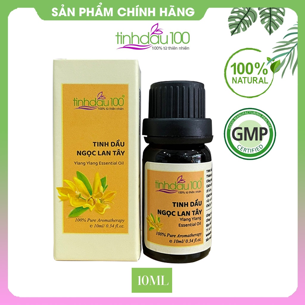 Tinh dầu ngọc lan tây Tinh Dầu 100,  ylang ylang nguyên chất hương thơm quyến rũ xông phòng, xông mặt, massage lọ 10ml