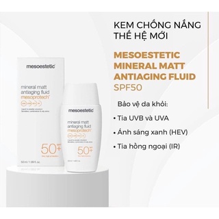 Kem chống nắng Mesoestetic Mineral Matt Antiaging và Light Water SPF50+ 50ml