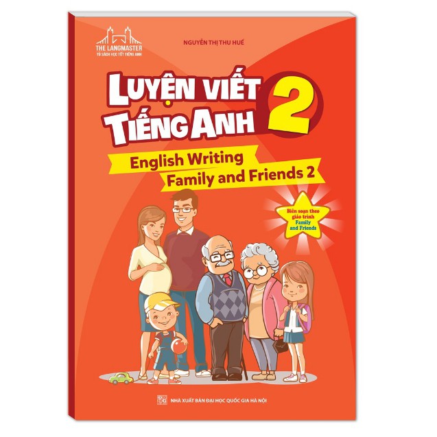 Sách - The langmaster - Luyện viết tiếng Anh 2 (English Writing Family and Friends 2)