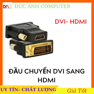 Đầu Chuyển DVI to HDMI (24+1)