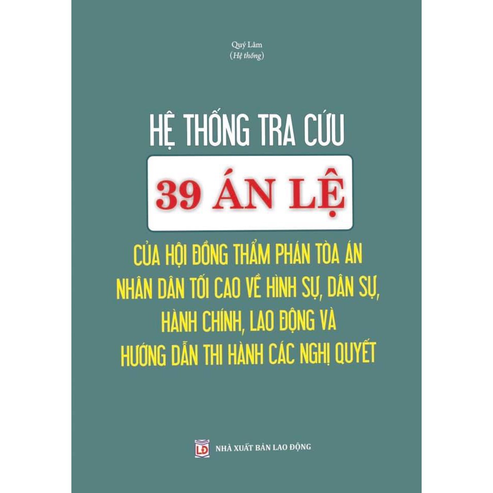 Sách - Hệ thống tra cứu 39 án lệ