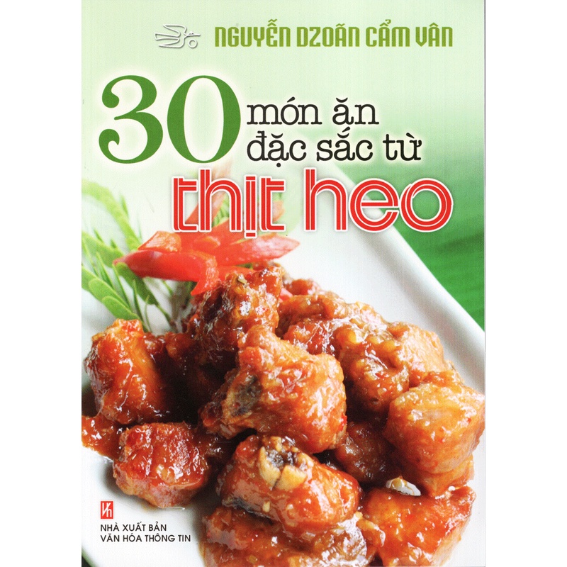 Sách 30 Món Ăn Đặc Sắc Từ Thịt Heo