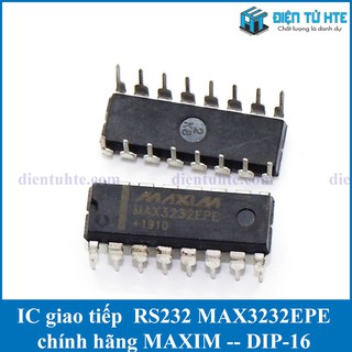 IC MAX3232CPE MAX3232EPE DIP-16 chính hãng MAXIM [HTE Quy Nhơn CN2]