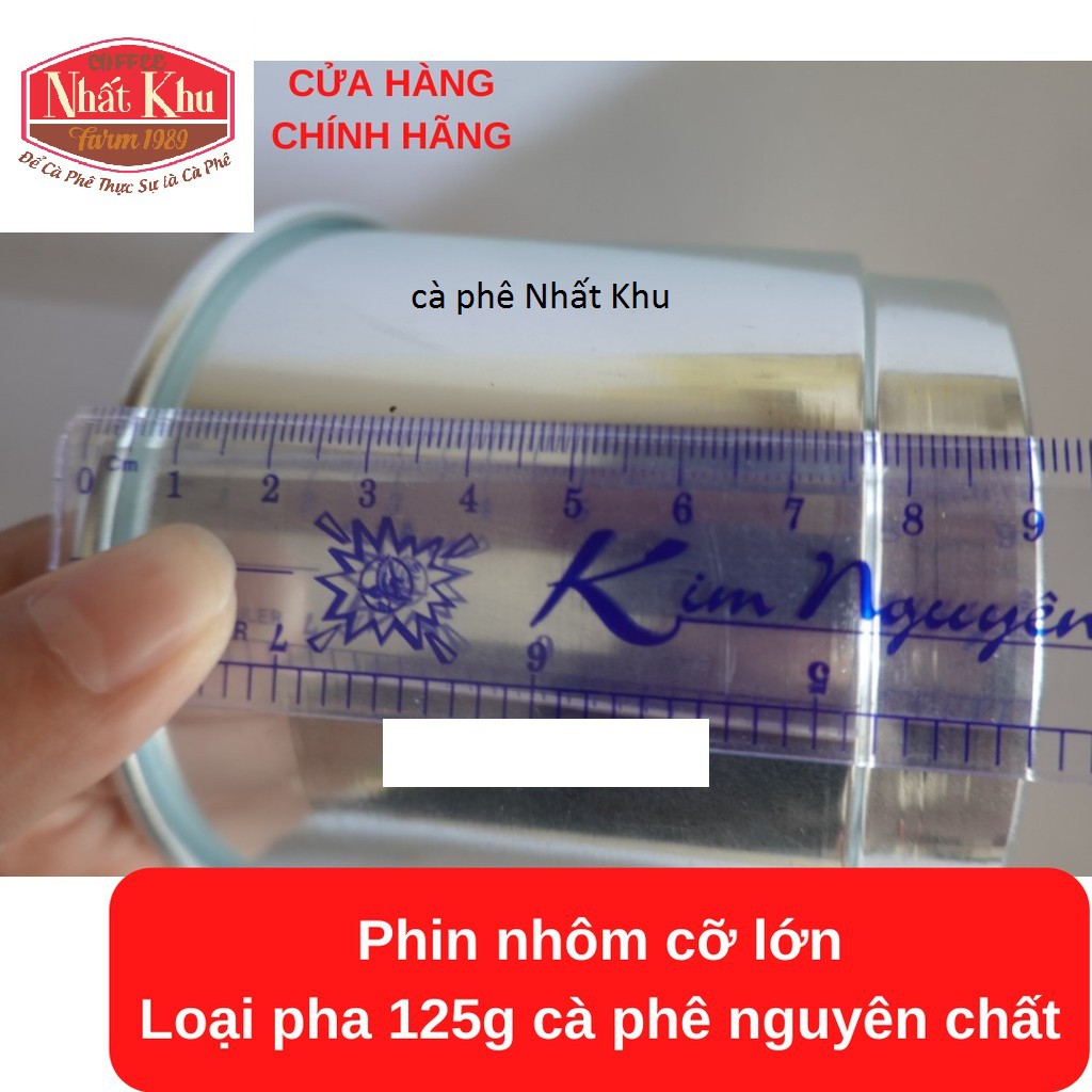 Phin nhôm cỡ lớn pha 125g cà phê nguyên chất