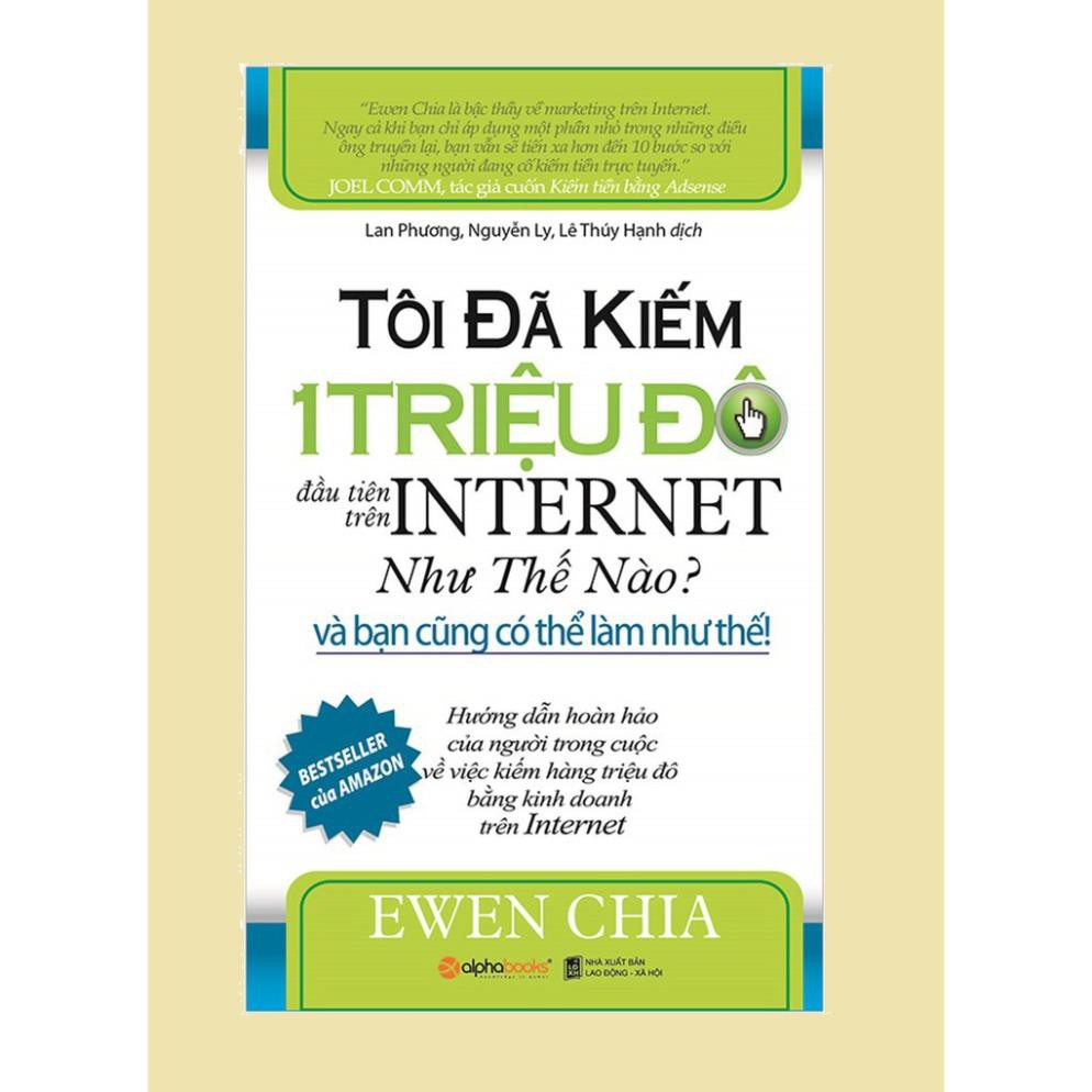 Sách - Tôi đã kiếm 1 triệu đô đầu tiên trên Internet như thế nào? [AlphaBooks]