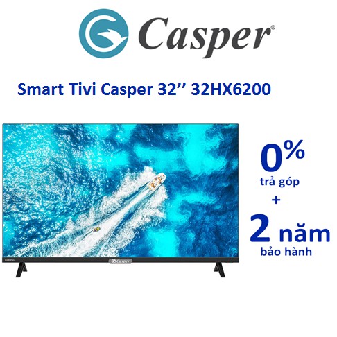 Smart Tivi Casper 32 inch 32HX6200