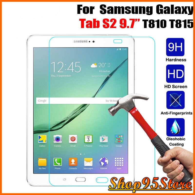 Kính Cường lực Samsung Galaxy Tab S2 9.7 Sm T810 T815 T813 T819 trong suốt  bào vệ màn hình trầy xước