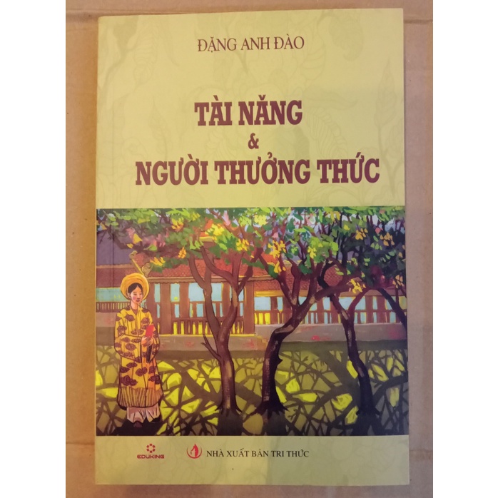 Sách - Tài Năng Và Người Thưởng Thức