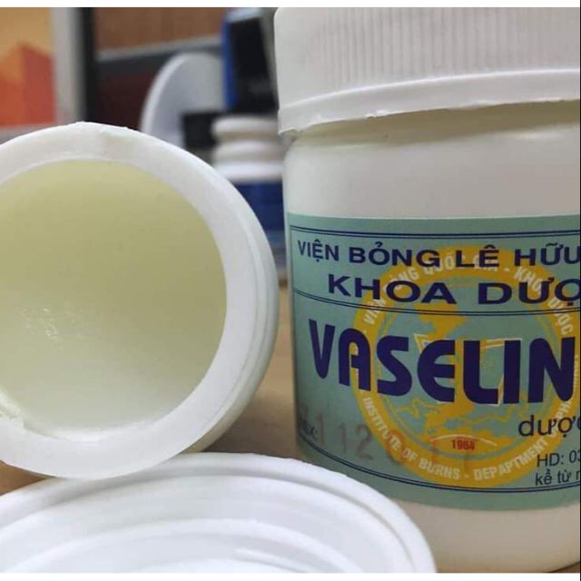 Vaseline Bệnh viện Bỏng Quốc Gia - Học viện Quân Y