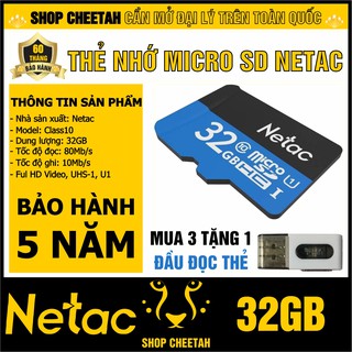 Thẻ nhớ Netac 32GB Class10 – CHÍNH HÃNG – Bảo hành 5 năm