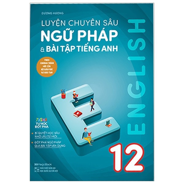 Sách Luyện chuyên sâu ngữ pháp và bài tập tiếng Anh 12