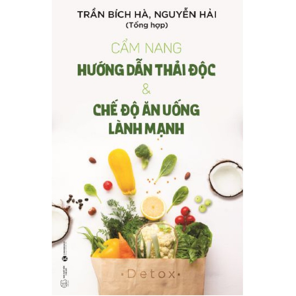 [ Sách ] Cẩm Nang Hướng Dẫn Thải Độc Và Chế Độ Ăn Uống Lành Mạnh - Tặng Kèm Sổ Tay | BigBuy360 - bigbuy360.vn