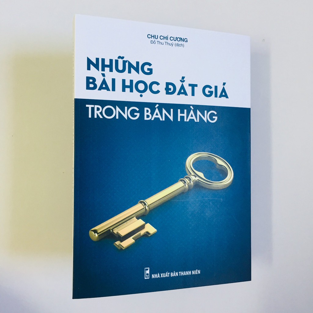 Sách – Những Bài Học Đắt Giá Trong Bán Hàng (tặng kèm bookmarks + móc khóa)