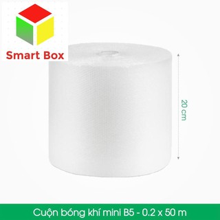 B5 - 20cm x 50m - Cuộn Bóng Khí - Màng xốp hơi - Xốp nổ - Gói hàng - Bọc hàng