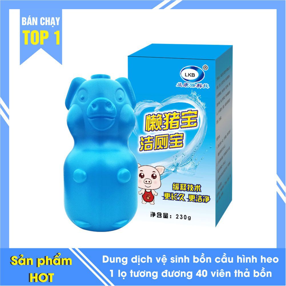 Dung dịch diệt vi khuẩn bồn cầu hình heo hiệu quả gấp 40 lần viên thả bồn cầu