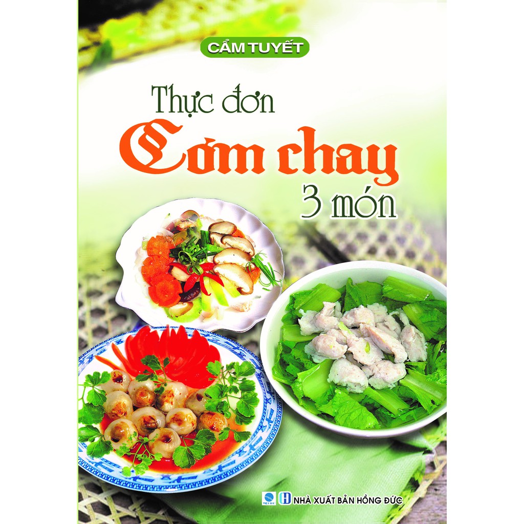 Sách - Thực Đơn Cơm Chay 3 Món - Các Món Chay - Ăn Chay Tốt Cho Sức Khỏe - 30 Món Chay Được Nhiều Người Ưa Thích (Bộ 4c) | BigBuy360 - bigbuy360.vn