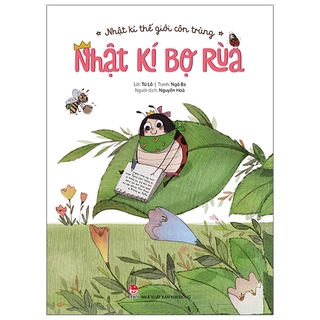 Nhật Kí Thế Giới Côn Trùng - Nhật Kí Bọ Rùa