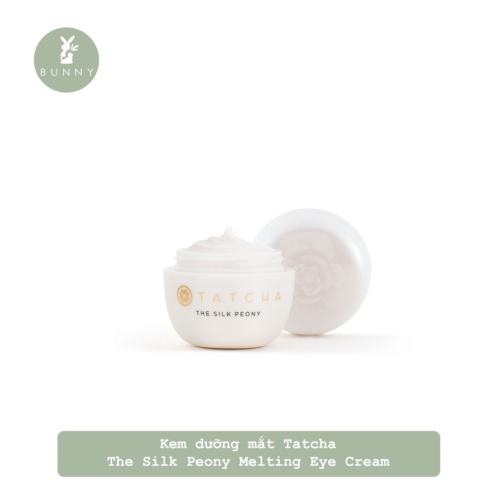 Kem dưỡng mắt Tatcha The Silk Peony Melting Eye Cream Bunny Beauty hàng đủ bill