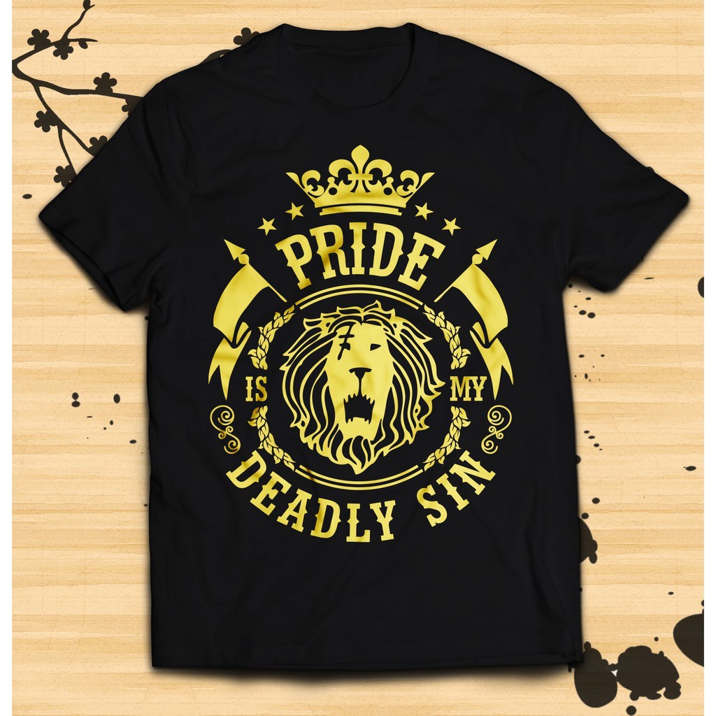 [HOT] Siêu phẩm áo thun 7 DEADLY SINS NANATSU NO TAIZAI PRIDE IS MY DEADLY SIN cực đẹp